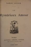 Un mystérieux amour. par Lesueur (Daniel ; pseud. de Jeanne Lapauze) - Image 2