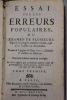 Essai sur les erreurs populaires ou examen de plusieurs opinions recues comme vraies, qui sont fausses ou douteuses. Nouvelle édition revue et ...