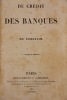 Du Crédit et des banques.. Coquelin (Charles)