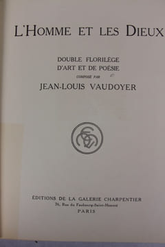 L’Homme et les Dieux. Double florilège d'art et de poésie.. Vaudoyer (Jean-Louis)