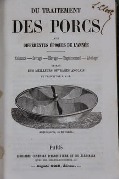 Du traitement des porcs aux différentes époques de l'année suivant leur âge, en santé et maladie... Extrait des meilleurs ouvrages anglais, et traduit ...