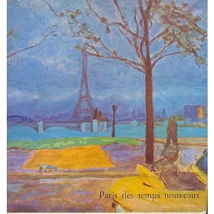 Paris des Temps Nouveaux de l’Impressionnisme à nos jours