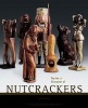 The Art & Character of Nutcrackers. WAGNER, Arlene