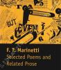 Selected Poems and Related Prose. MARINETTI, F. T. 