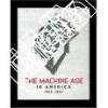 The Machine Age in America 1918 - 1941. WILSON, Guy ; PILGRIM, Dianne H. ; TASHJIAN, Dickran