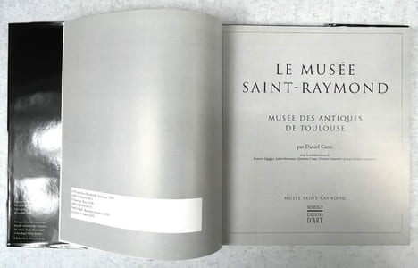 Le Musée Saint-Raymond, Musée des Antiques de Toulouse