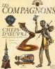 Les Compagnons. Chefs-d’Oeuvre Inédits, Anciens et Contemporains. MOURET, Jean-Noël