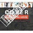 Cover. Les Unes du siècle. 500 couvertures qui ont fait l’histoire de la presse magazine mondiale.