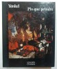 Pis que Peindre. Chronique Artistique 1981-1990.. YANKEL
