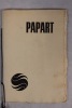 Huiles, collages, gouaches et estampes.. [Papart (Max)] Bohbot (Michel)