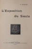 L'exposition du siècle. 14 avril - 12 novembre 1900. Quantin (A.)