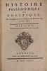 Histoire philosophique et politique des établissements et du commerce des européens dans les deux Indes.. Raynal (Guillaume-Thomas)