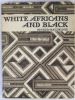 White africans and black. Singer (Caroline) - Le Roy Baldridge (Cyrus)
