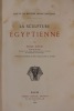 La Sculpture égyptienne.. Soldi (Emile)
