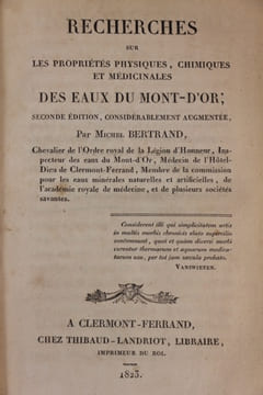 Recherches sur les propriétés physiques, chimiques et médicinales des eaux du Mont-d’Or. Bertrand (Michel)