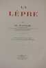 La Lèpre. Avec 259 figures dans le texte et 14 planches hors-texte en couleurs.. Jeanselme (Edouard)