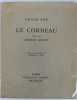 Le Corbeau. Frontispice de Mariette LYDIS. Traduit par Armand Godoy. . [LYDIS (Mariette)] Poe (Edgar)