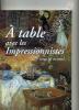 A table avec les impressionnistes. HACKFORTH JONES (Jocelyn)
