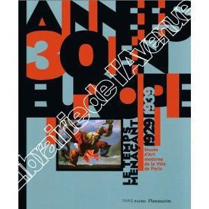 Années 30 en Europe, Le temps menaçant, 1929-1939. Collectif