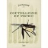 Catalogue - Coutellerie de poche. Pascal (Dominique)
