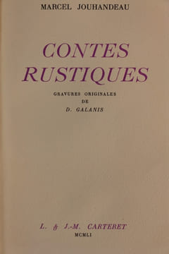 Contes rustiques. Gravures originales de D. Galanis.. [Galanis (Demetrios)] Jouhandeau (Marcel)