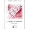 Recherches psychiatriques sur le langage - sur les Délires - sur la Sémiologie (3 vol). Lantéri - Laura (Georges)