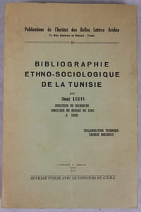 Bibliographie ethno-sociologique de la Tunisie.