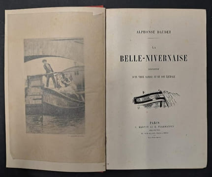 La Belle-Nivernaise : histoire d'un vieux bateau et de son équipage. Illustrations de MONTéGUT. DAUDET, Alphonse