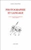 Photographie et langage. GROJNOWSKI, DANIEL