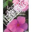 Les plantes médicinales. Vertus et traditions