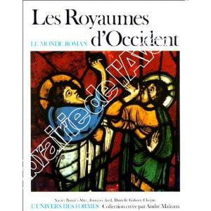 Les Royaumes d’Occident - Le Monde Roman 1060-1220