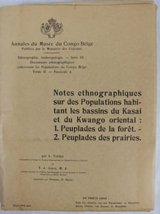 Notes ethnographiques sur les populations habitant les bassins du Kasai et du Kwango oriental : 1. Peuplades de la forêt. 2. Peuplades des prairies. Par E. Torday,... et T. A. Joyce,... Aquarelles par Norman H. Hardy