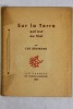 Sur la terre qui est au ciel.. BERIMONT (Luc)