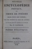 Nouvelle encyclopédie poétique ou Choix de poésies dans tous les genres par une société de gens de lettres. Capelle (Pierre)
