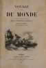 Voyage autour du monde entrepris par ordre du gouvernement sur la corvette la Coquille [2 volumes]. Lesson, René-Primevère