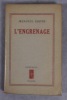 L'Engrenage.. Sartre (Jean-Paul)