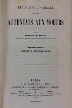 Etude médico-légale sur les attentats aux moeurs. Tardieu (Ambroise)