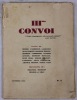 N°3. Novembre 1946. Dir. Michel Fardoulis-Lagrange.. III° CONVOI (Troisième)