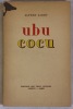Ubu cocu. Jarry (Alfred)