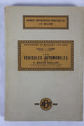 Les Véhicules automobiles. par Boyer-Guillon A.
