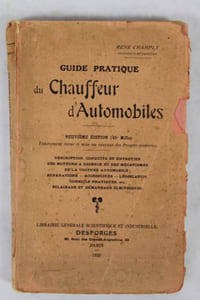 Guide pratique du Chauffeur d’Automobiles. Neuvième édition.