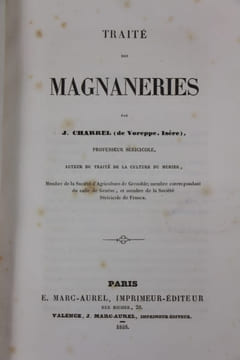Traité des magnaneries. Charrel (J)