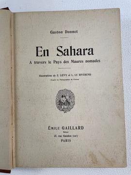 En sahara. A travers le pays des maures nomades. Illustrations de E. Loevy et L. Le Riverend.. DONNET (Gaston)