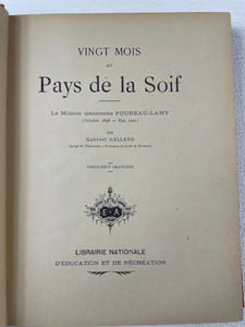 Vingt mois au pays de la soif. La Mission saharienne Foureau-Lamy