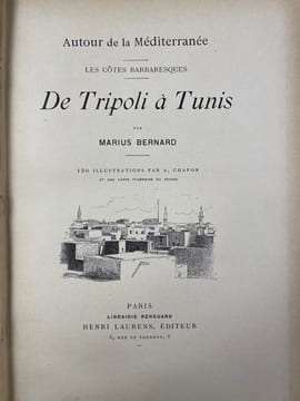 Les Côtes barbaresques : de Tunis à Alger. BERNARD Marius
