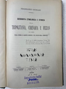 Geografia, Etnologica e Storica della Tripolitania, Cirenaica e Fezzan con cenni storia di queste regioni e sul silfio delle Ciranaica
