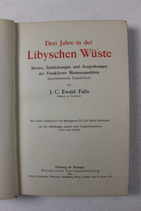 Drei Jahre in der Libyschen Wüste. Reisen, Entdeckungen und Ausgrabungen der Frankfurter Menasexpedition.