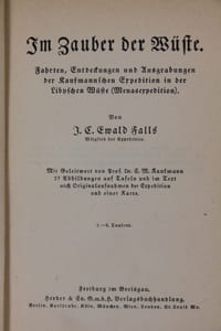 In Zauber der Wüste. Fahrten, Entdeckungen und Ausgrabungen der Kaufmannschen Expedition in der Libyschen Wüste