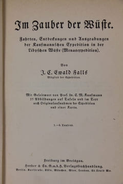 In Zauber der Wüste. Fahrten, Entdeckungen und Ausgrabungen der Kaufmannschen Expedition in der Libyschen Wüste . FALLS (J. Ewald)