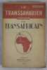 Le transsaharien, amorce du transsafricain. VIDAILHET (Jean)